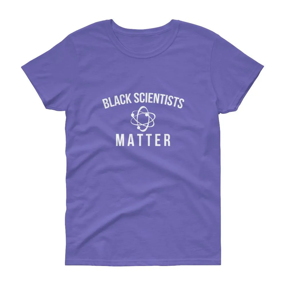 Black Scientists Matter - Women's short sleeve t-shirt