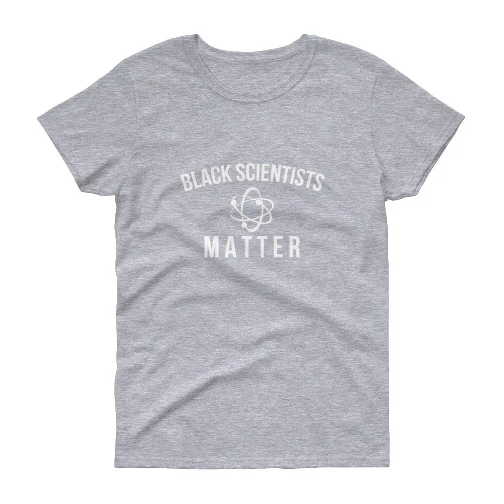 Black Scientists Matter - Women's short sleeve t-shirt