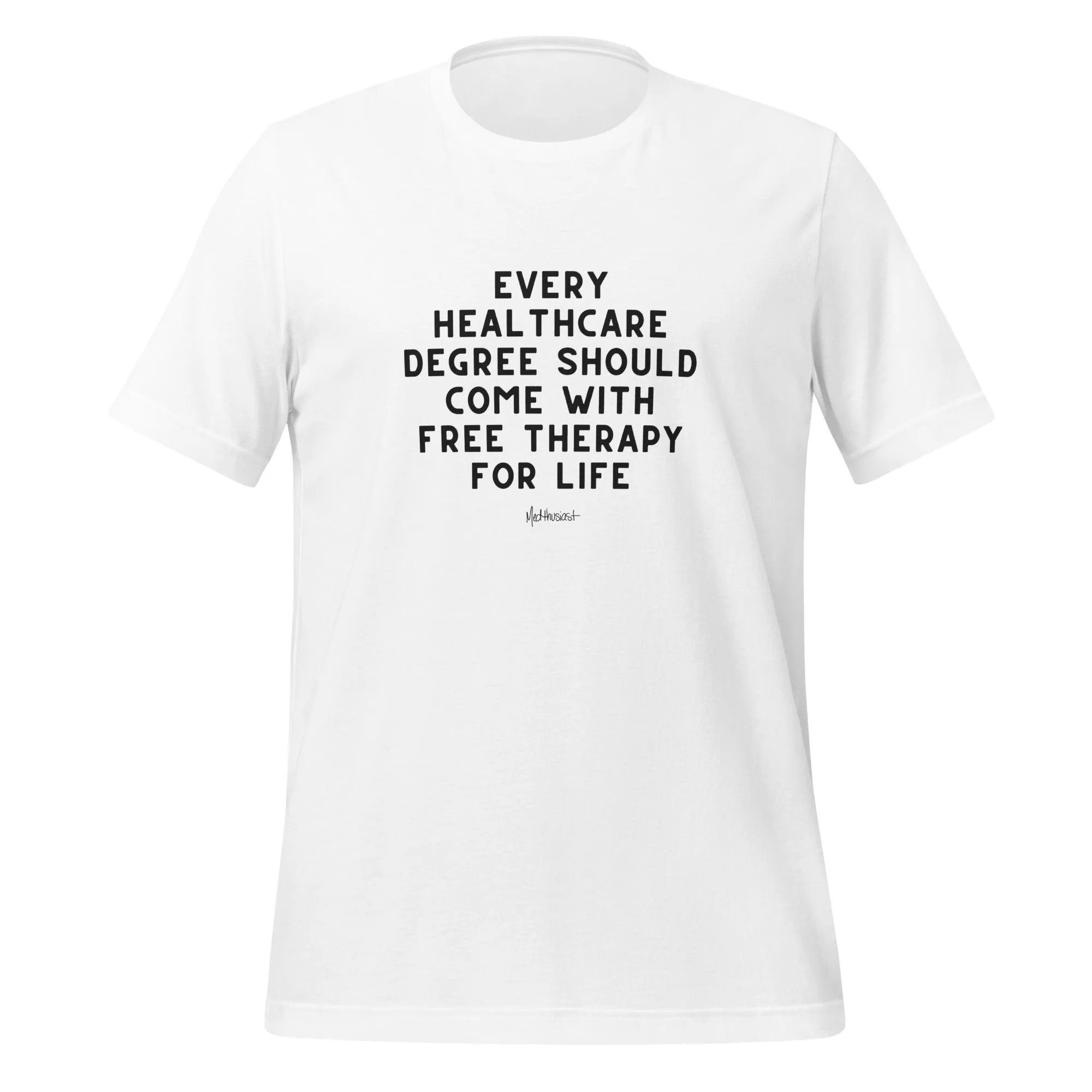 FREE THERAPY FOR LIFE TEE