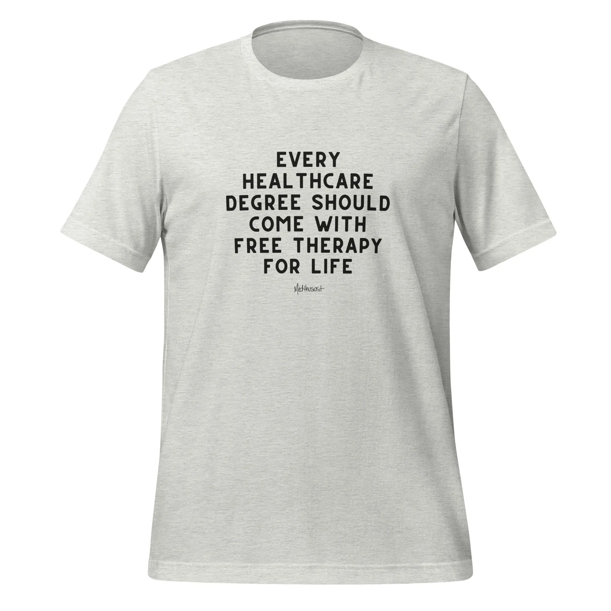 FREE THERAPY FOR LIFE TEE