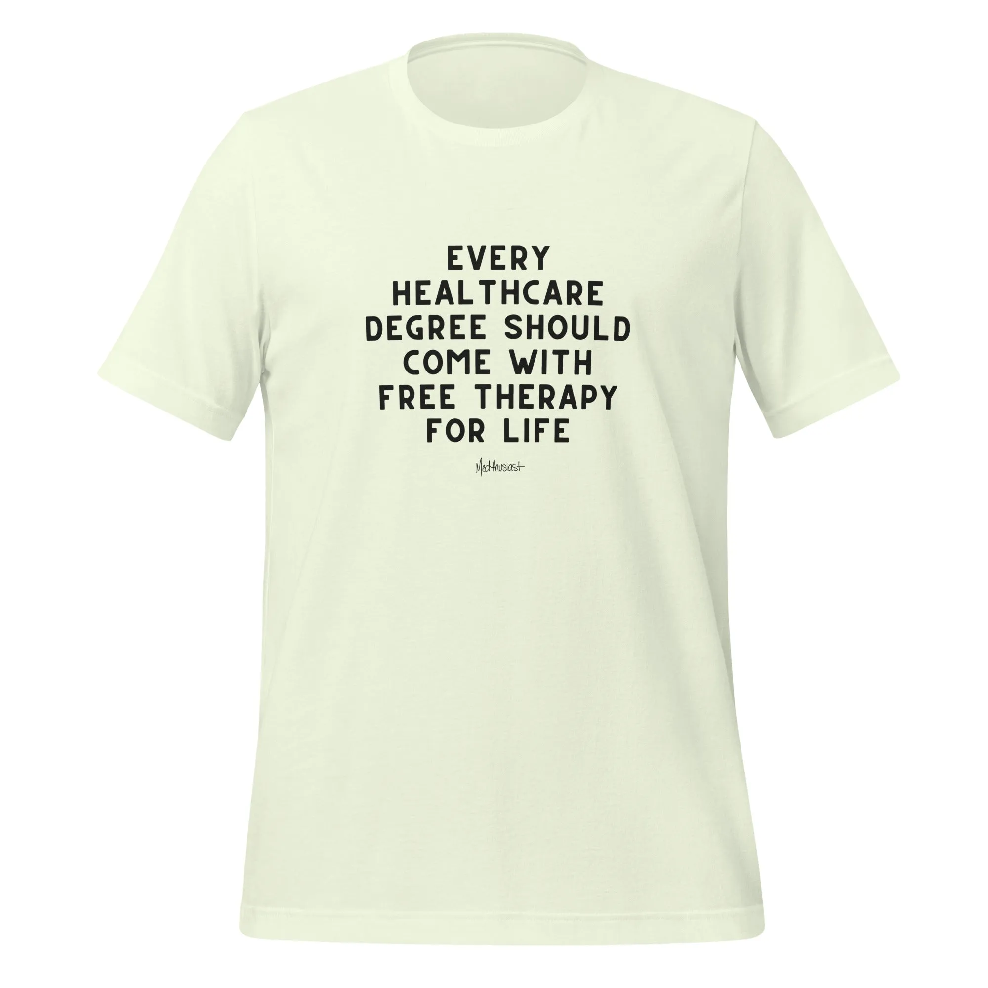 FREE THERAPY FOR LIFE TEE