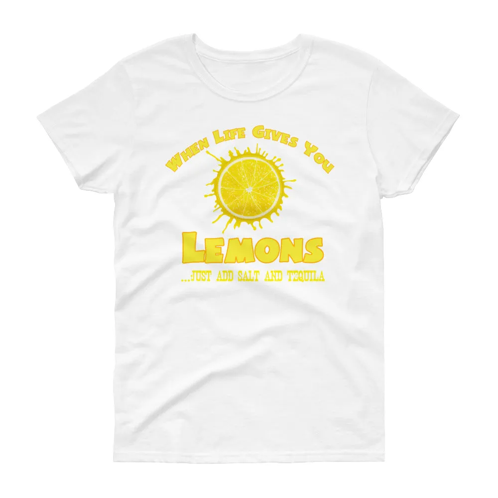 Minty Tees "When Life Gives You Lemons, I Hope It Also Gives You Salt And Tequila" Women's Short Sleeve T-Shirt