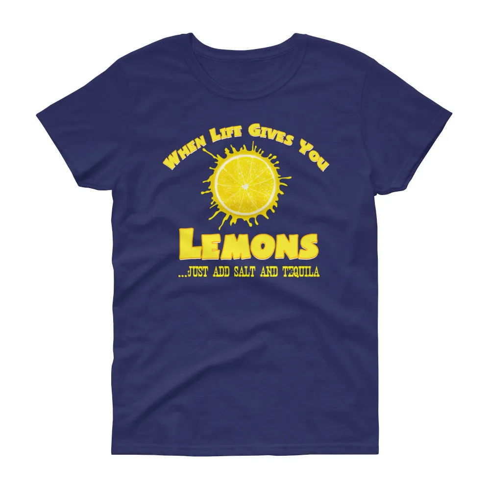 Minty Tees "When Life Gives You Lemons, I Hope It Also Gives You Salt And Tequila" Women's Short Sleeve T-Shirt