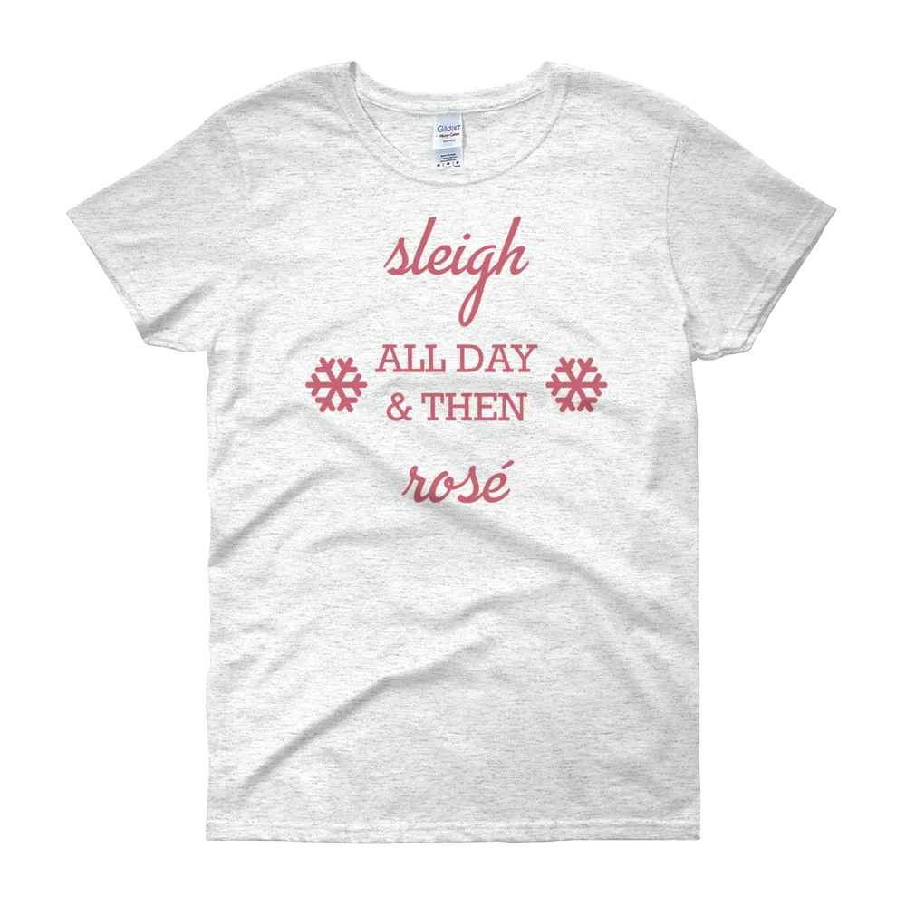 Sleigh & Rosé Christmas Womens Tee